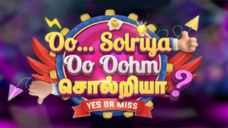 Oo Solriya Oo Oohm Solriya-Vijay tv Show