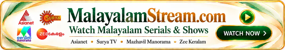 Watch Malayalam Serials & Shows on MalayalamStream